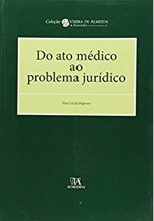 Do ato médico ao problema jurídico