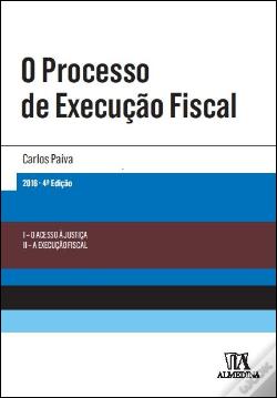 O Processo de Execução Fiscal