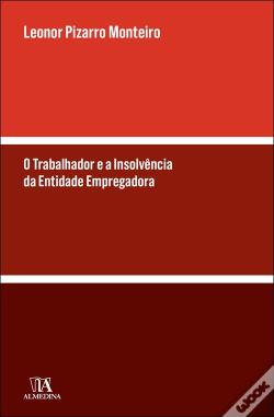 O trabalhador e a insolvência da entidade empregadora