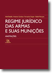 Regime jurídico das armas e suas munições